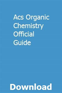 acs study guide for organic chemistry